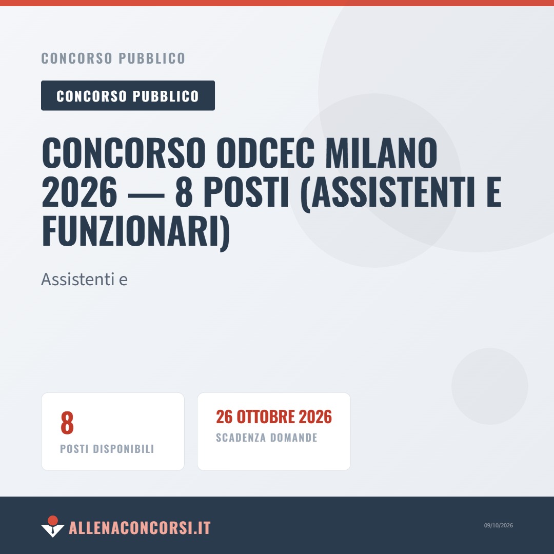 Concorso ODCEC Milano 2026 — 8 posti (Assistenti e Funzionari)